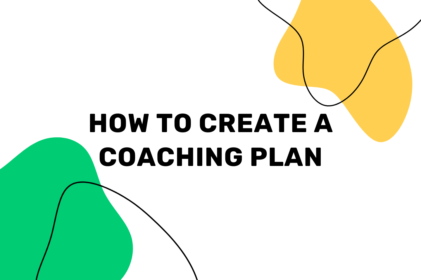 How to Create a Coaching Plan