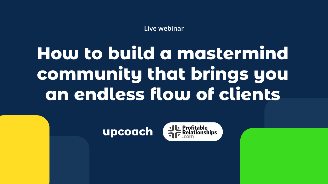 How to build a mastermind community - webinar